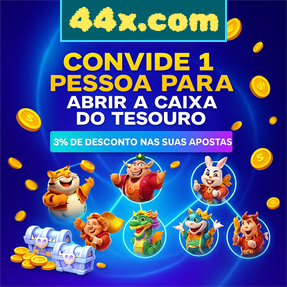 44x.com Indique amigos para receber um bônus
